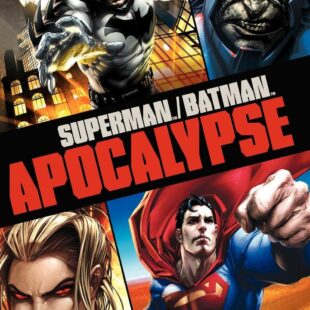 Superman/Batman: Apocalypse (2010)