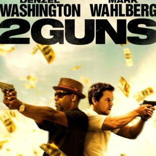 2 Guns (2013)