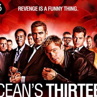 Ocean’s Thirteen (2007)