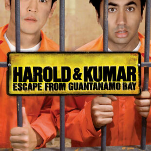 Harold & Kumar Escape from Guantanamo Bay (2008)