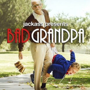 Jackass Presents: Bad Grandpa (2013)