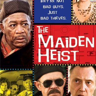 The Maiden Heist (2009)