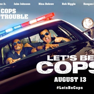 Let’s Be Cops (2014)