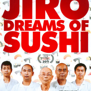 Jiro Dreams of Sushi (2011)