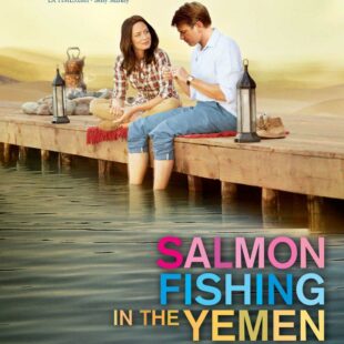 Salmon Fishing in the Yemen (2011)