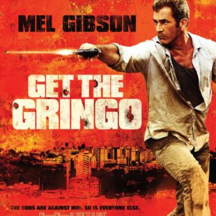 Get the Gringo (2012)