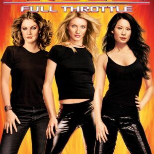 Charlie’s Angels: Full Throttle (2003)