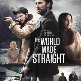 The World Made Straight (2015)