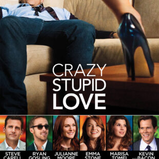 Crazy, Stupid, Love. (2011)