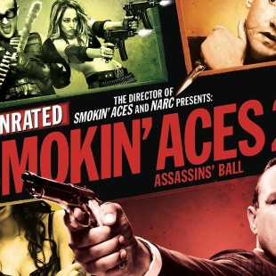 Smokin’ Aces 2 (2010)