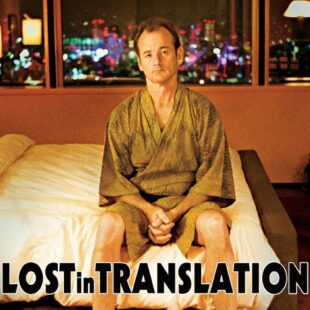 Lost in Translation (2003)