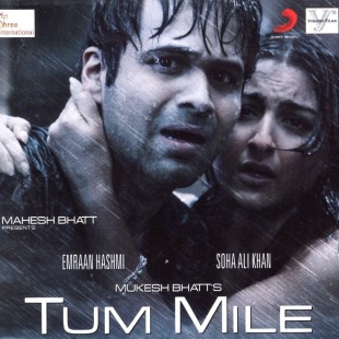 Tum Mile (2009)