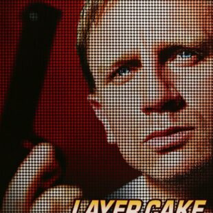 Layer Cake (2004)