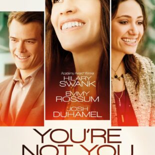 You’re Not You (2014)