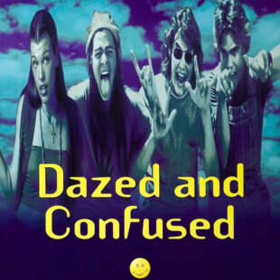 Dazed and Confused (1993)