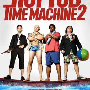 Hot Tub Time Machine 2 (2015)