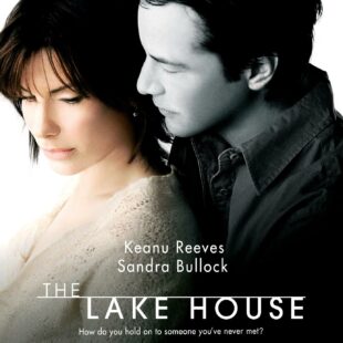 The Lake House (2006)