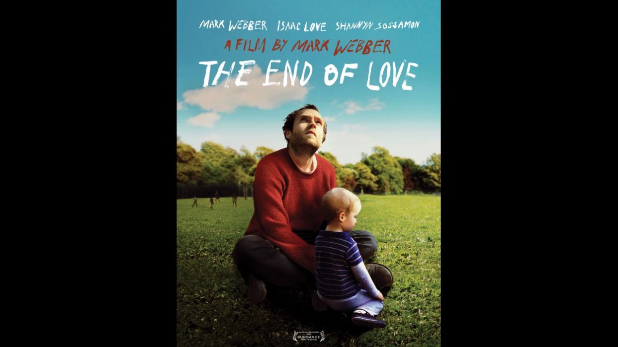 The End of Love (2012)