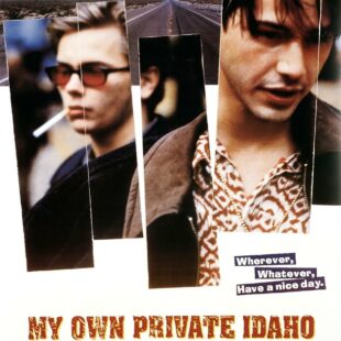 My Own Private Idaho (1991)