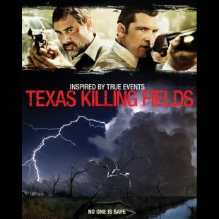 Texas Killing Fields (2011)