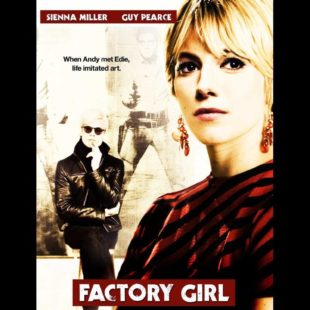 Factory Girl (2006)