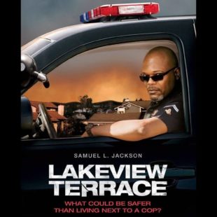 Lakeview Terrace (2008)