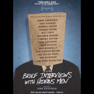 Brief Interviews with Hideous Men (2009)