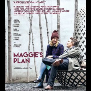 Maggie’s Plan (2015)