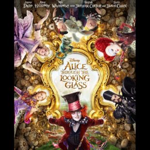 Alice Through the Looking Glass (2016)