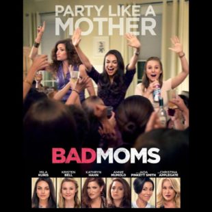 Bad Moms (2016)