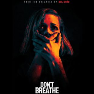 Don’t Breathe (2016)