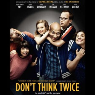 Don’t Think Twice (2016)