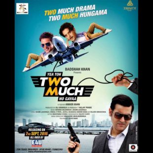 Yea Toh Two Much Ho Gayaa (2016)