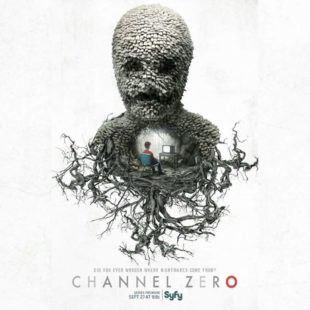 Channel Zero (2016- )