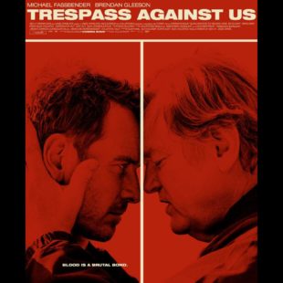 Trespass Against Us (2016)