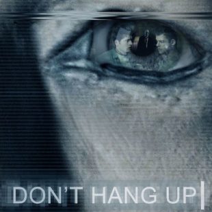 Don’t Hang Up (2016)