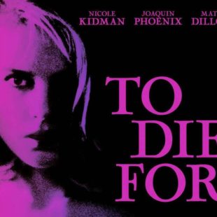 To Die For (1995)