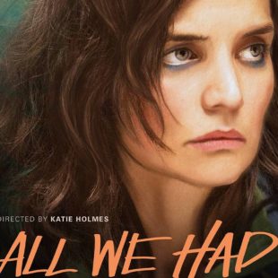 All We Had (2016)