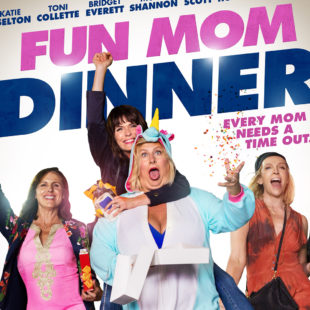 Fun Mom Dinner (2017)