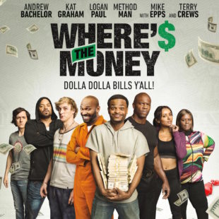 Wheres the Money (2017)