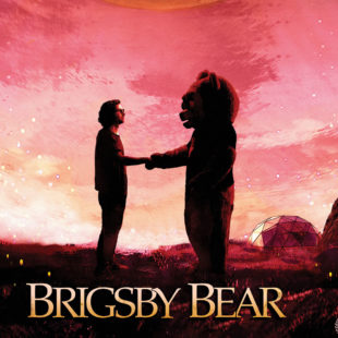 Brigsby Bear (2017)