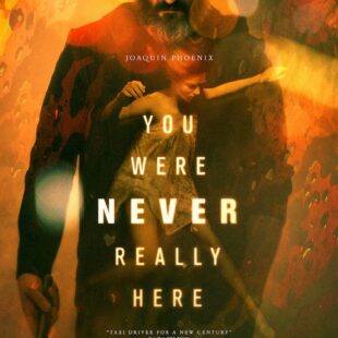 You Were Never Really Here (2017)