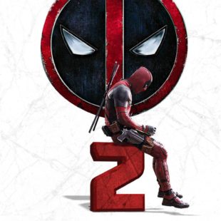 Deadpool 2 (2018)