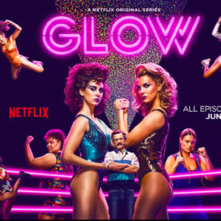 GLOW (2017– )