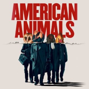 American Animals (2018)