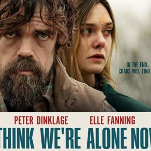 I Think We’re Alone Now (2018)