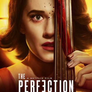 The Perfection (2018)