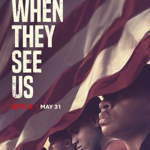 When They See Us (2019– )