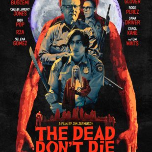 The Dead Don’t Die (2019)