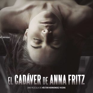 The Corpse of Anna Fritz (2015)